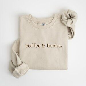Coffee & Books Sweatshirt, Cute Books Lover Sweatshirt, Books Club Books Lover05